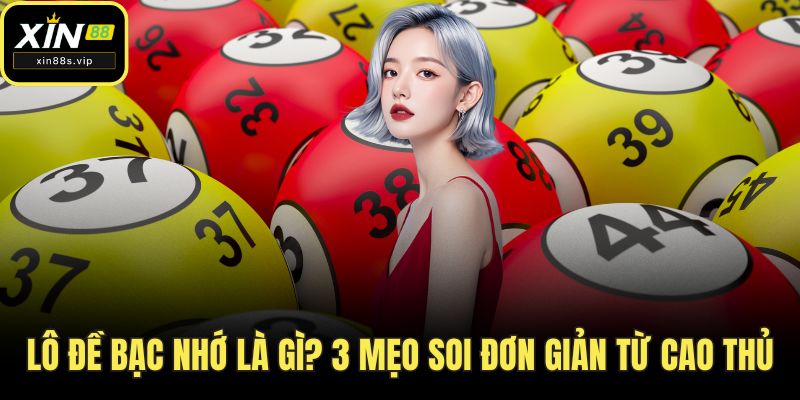 Lô đề bạc nhớ