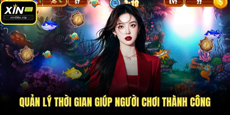 Quản lý thời gian giúp người chơi thành công