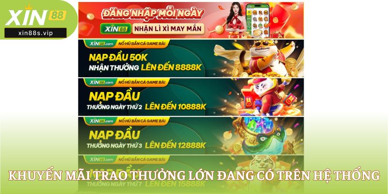 Khuyến mãi trao thưởng lớn đang có trên hệ thống